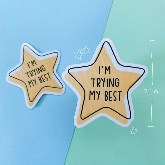 trying my best sticker