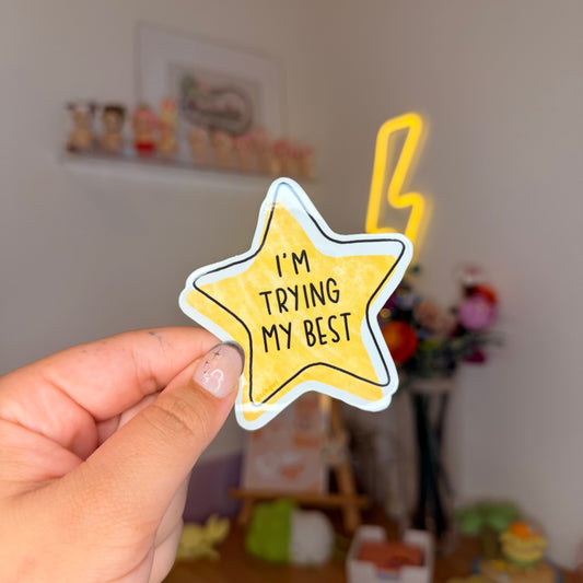 trying my best sticker